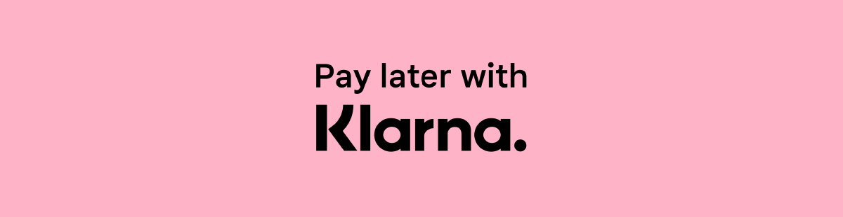 WE NOW ACCEPT KLARNA PAYMENTS